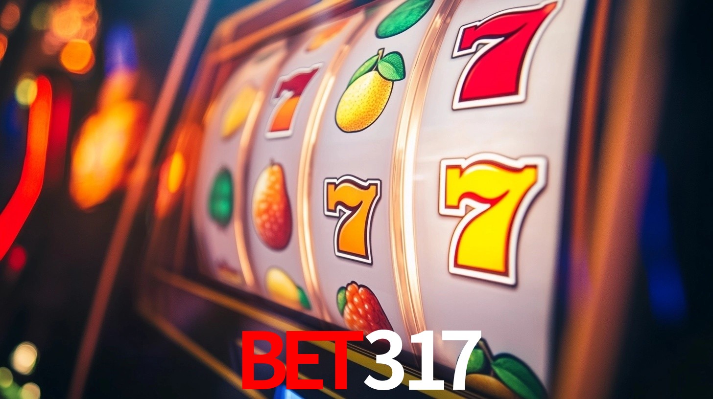 Explore as vantagens do bet317: serviço profissional e confiabilidade